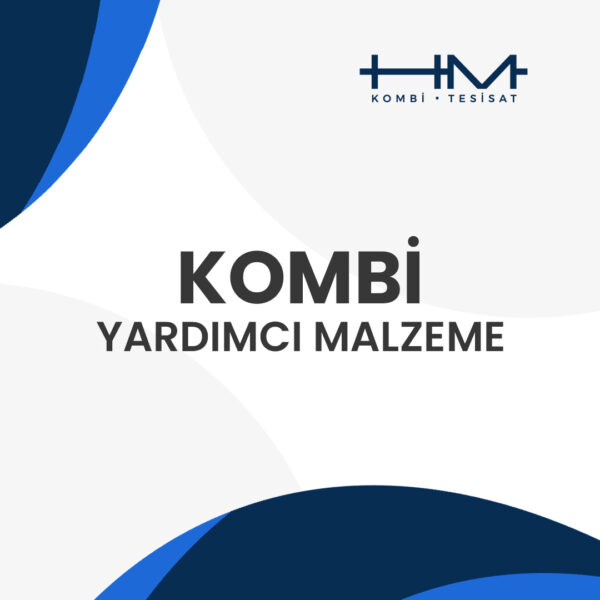 Kombi Yardımcı Malzeme